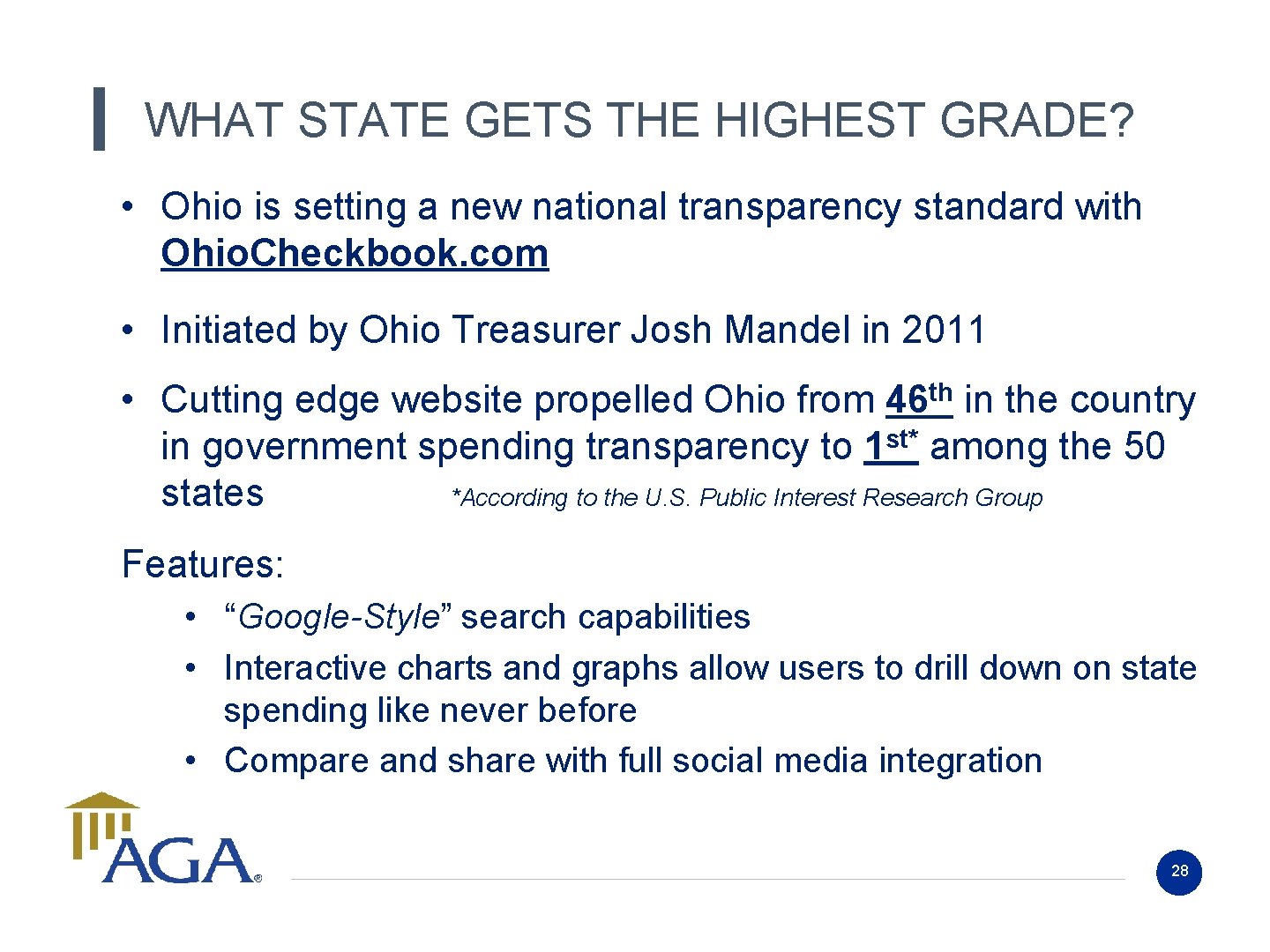 WHAT STATE GETS THE HIGHEST GRADE? • Ohio is setting a new national transparency WHAT STATE GETS THE HIGHEST GRADE? • Ohio is setting a new national transparency