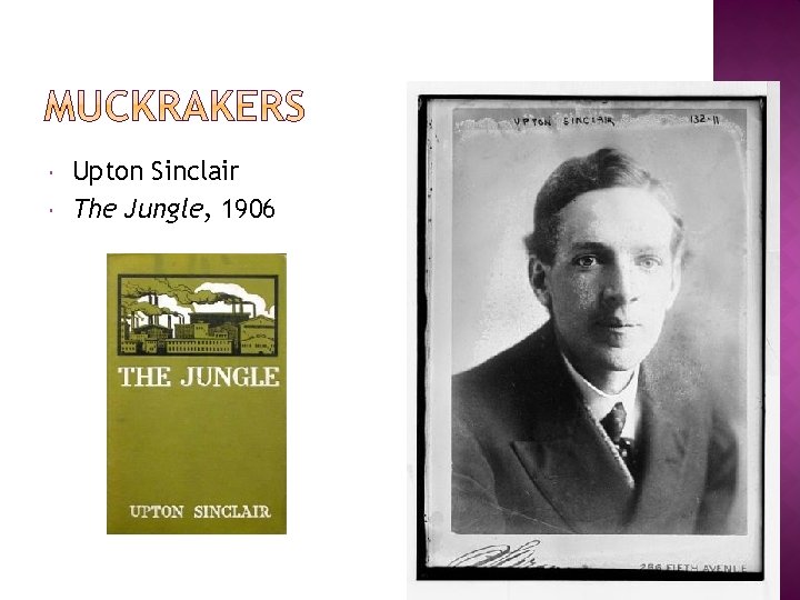  Upton Sinclair The Jungle, 1906 