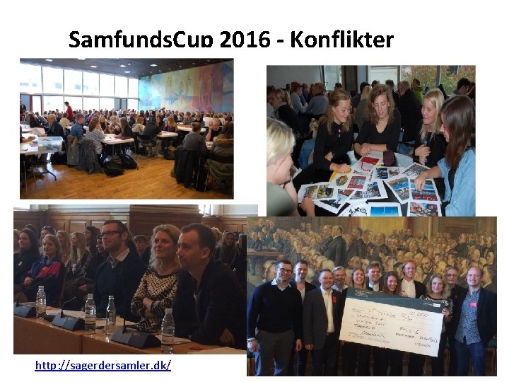 Samfunds. Cup 2016 - Konflikter http: //sagerdersamler. dk/ 