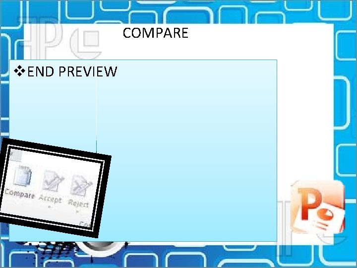 COMPARE v. END PREVIEW 