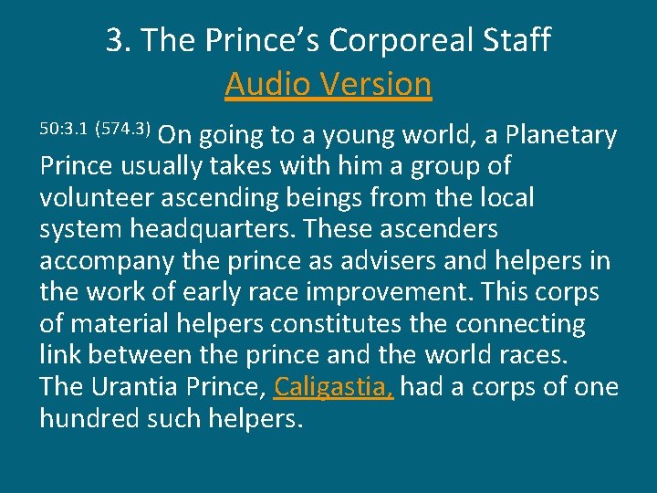 3. The Prince’s Corporeal Staff Audio Version On going to a young world, a
