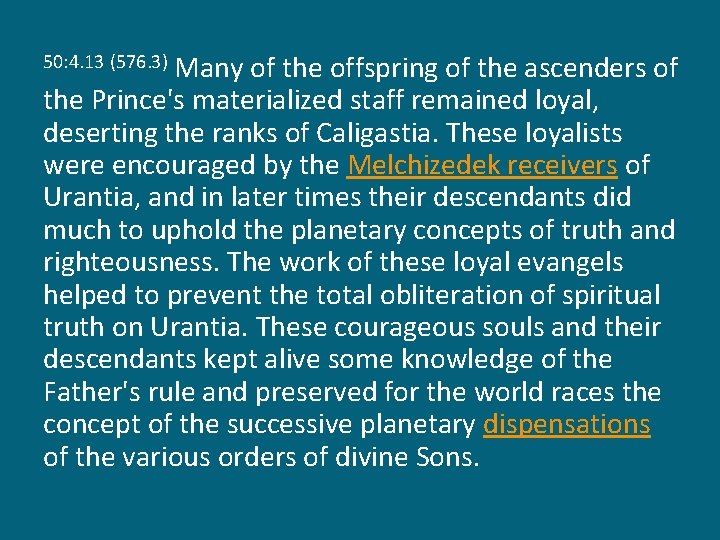Many of the offspring of the ascenders of the Prince's materialized staff remained loyal,