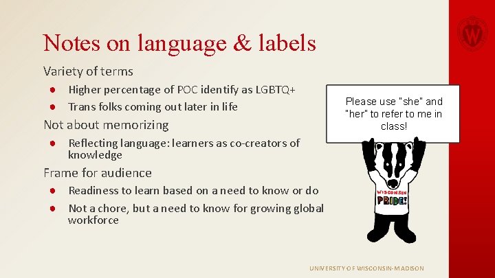 Notes on language & labels Variety of terms ● Higher percentage of POC identify