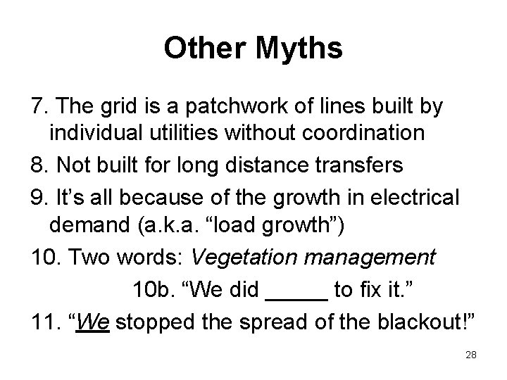 Other Myths 7. The grid is a patchwork of lines built by individual utilities