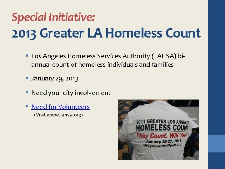 Special Initiative: 2013 Greater LA Homeless Count § Los Angeles Homeless Services Authority (LAHSA)