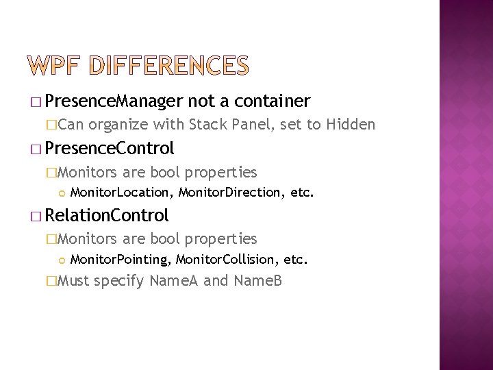 � Presence. Manager �Can not a container organize with Stack Panel, set to Hidden