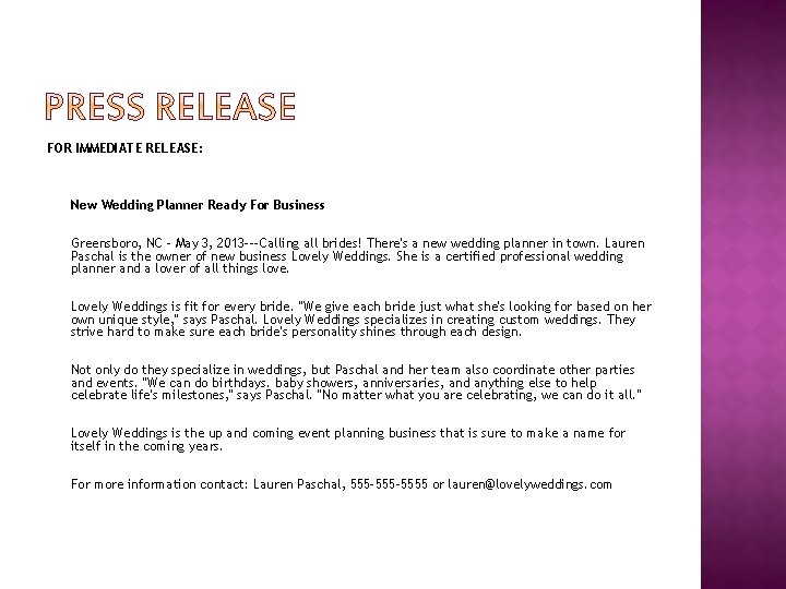 FOR IMMEDIATE RELEASE: New Wedding Planner Ready For Business Greensboro, NC – May 3,