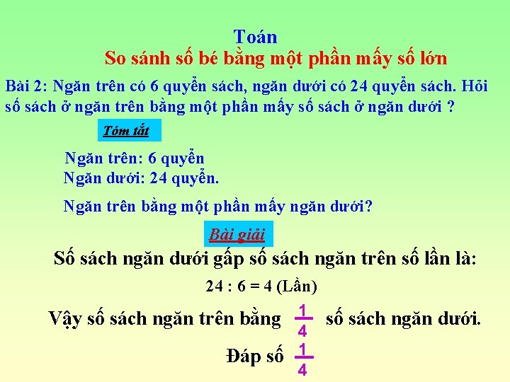 Toán So sánh số bé bằng một phần mấy số lớn Bài 2: Ngăn