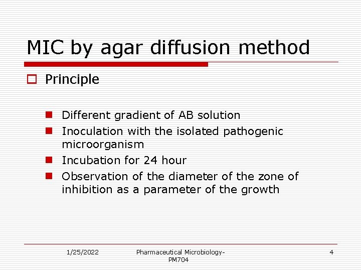 MIC by agar diffusion method o Principle n Different gradient of AB solution n