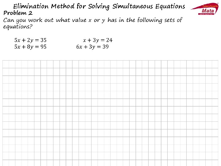 Elimination Method for Solving Simultaneous Equations 