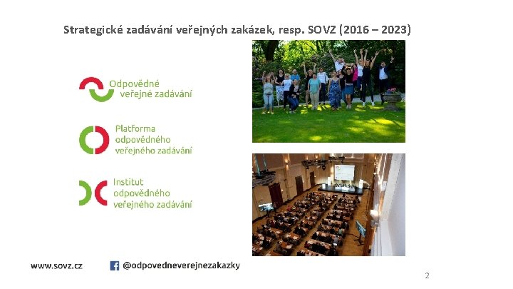 Strategické zadávání veřejných zakázek, resp. SOVZ (2016 – 2023) 2 