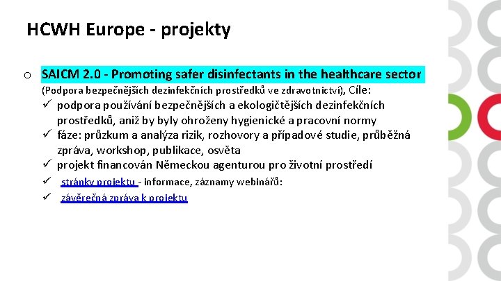 HCWH Europe - projekty o SAICM 2. 0 - Promoting safer disinfectants in the