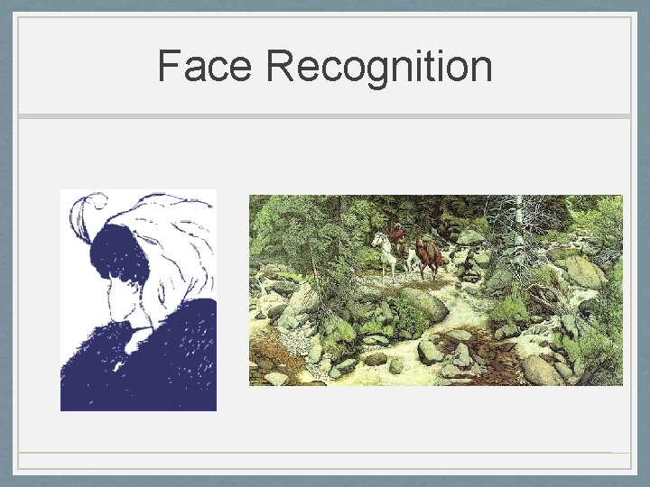 Face Recognition 