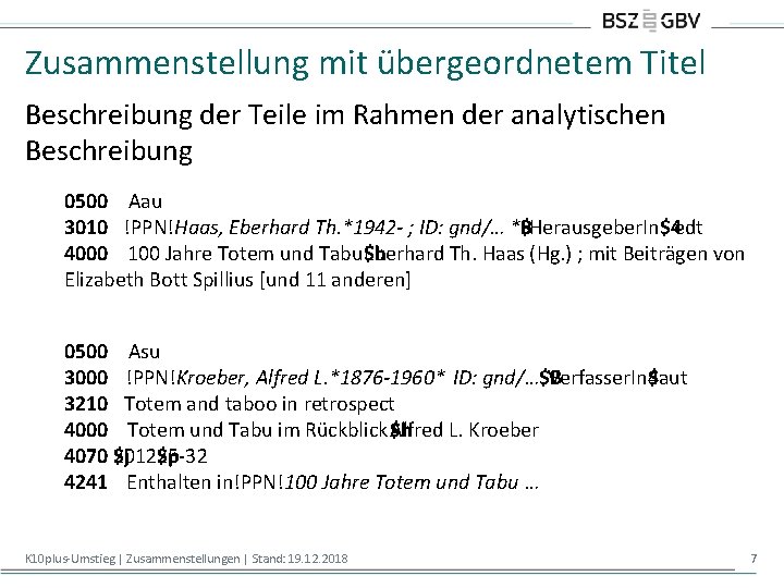 Zusammenstellung mit übergeordnetem Titel Beschreibung der Teile im Rahmen der analytischen Beschreibung 0500 Aau