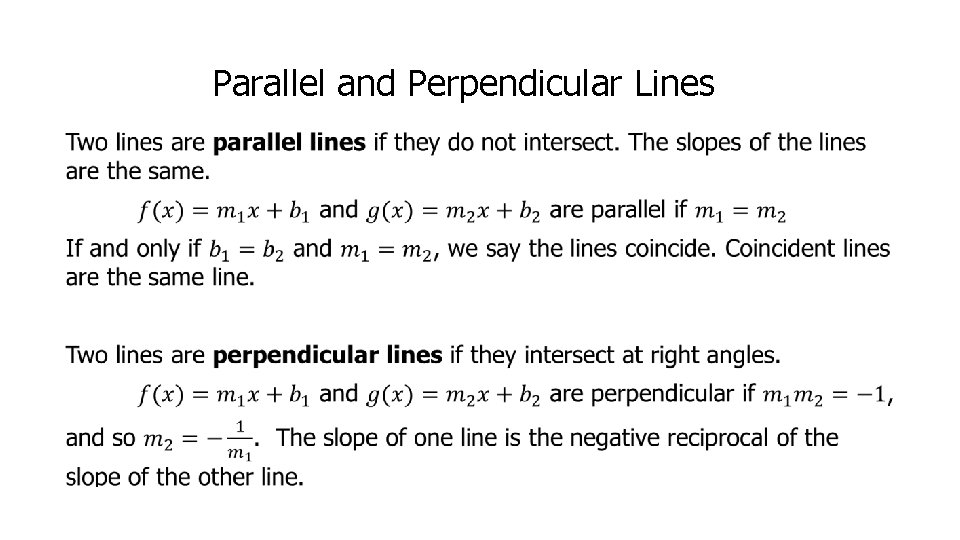 Parallel and Perpendicular Lines • Parallel and Perpendicular Lines •