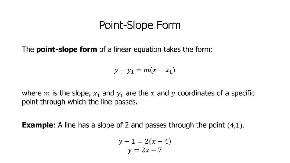 Point-Slope Form • 