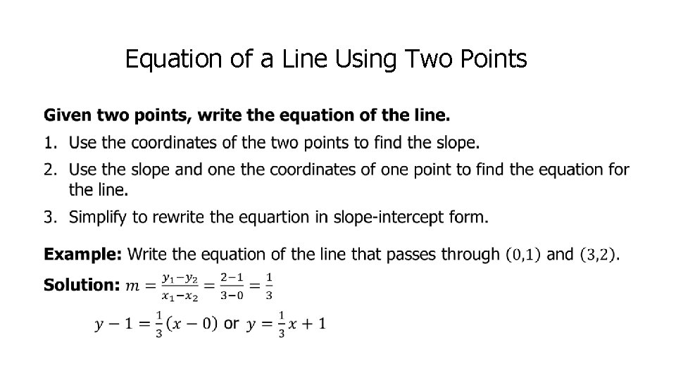 Equation of a Line Using Two Points • 