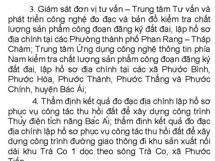 3. Giám sát đơn vị tư vấn – Trung tâm Tư vấn và phát