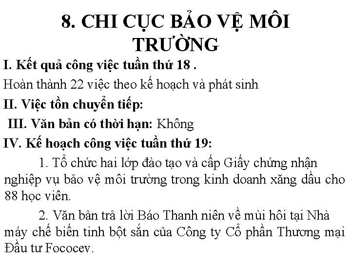 8. CHI CỤC BẢO VỆ MÔI TRƯỜNG I. Kết quả công việc tuần thứ