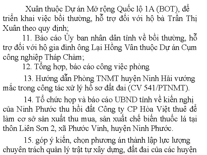 Xuân thuộc Dự án Mở rộng Quốc lộ 1 A (BOT), để triển khai