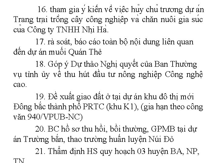 16. tham gia y kiê n vê viê c hu y chu trương dư