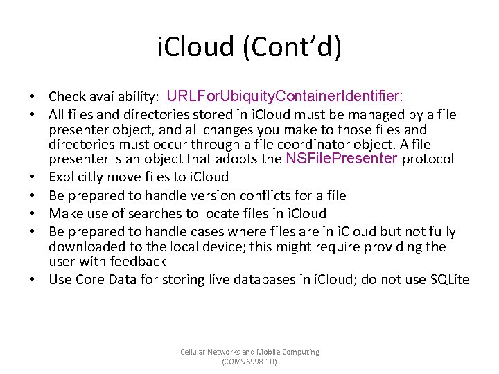 i. Cloud (Cont’d) • Check availability: URLFor. Ubiquity. Container. Identifier: • All files and