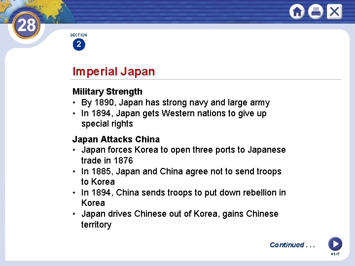 SECTION 2 Imperial Japan Military Strength • By 1890, Japan has strong navy and