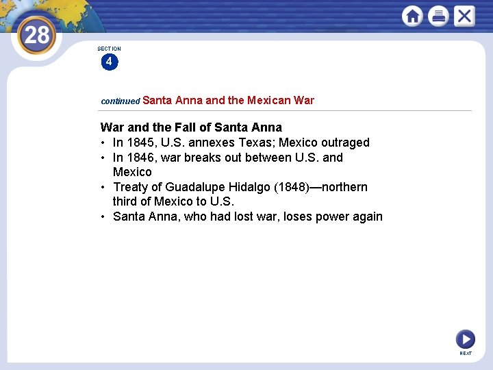 SECTION 4 continued Santa Anna and the Mexican War and the Fall of Santa