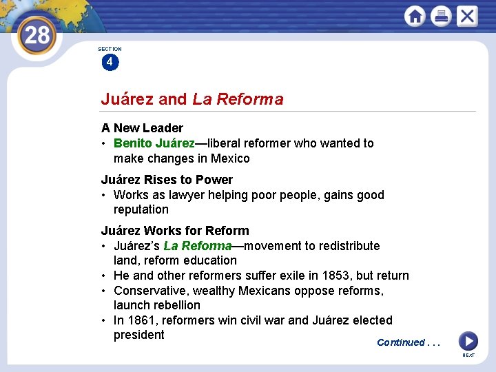 SECTION 4 Juárez and La Reforma A New Leader • Benito Juárez—liberal reformer who