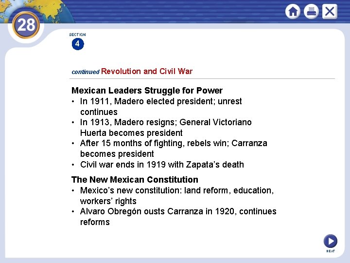 SECTION 4 continued Revolution and Civil War Mexican Leaders Struggle for Power • In