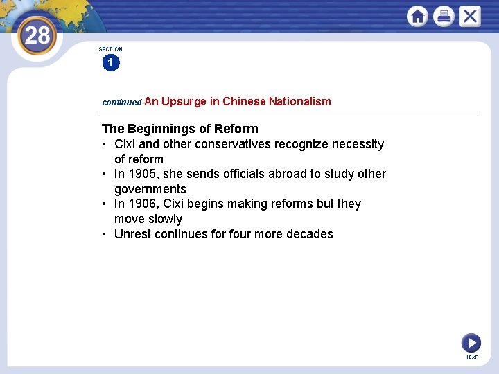 SECTION 1 continued An Upsurge in Chinese Nationalism The Beginnings of Reform • Cixi