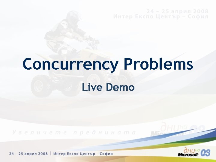 Concurrency Problems Live Demo Concurrency Problems Live Demo