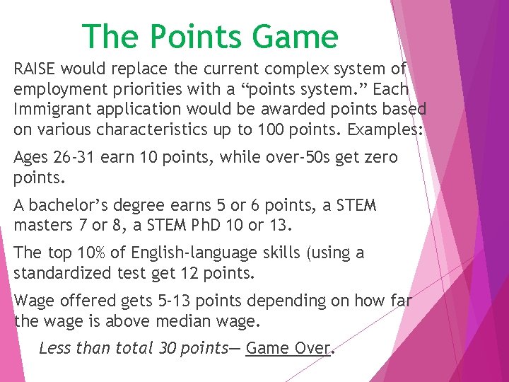 The Points Game RAISE would replace the current complex system of employment priorities with