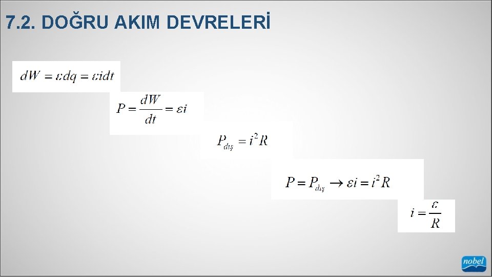 7. 2. DOĞRU AKIM DEVRELERİ 