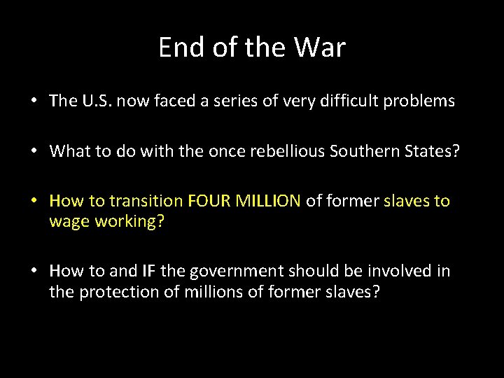 End of the War • The U. S. now faced a series of very End of the War • The U. S. now faced a series of very