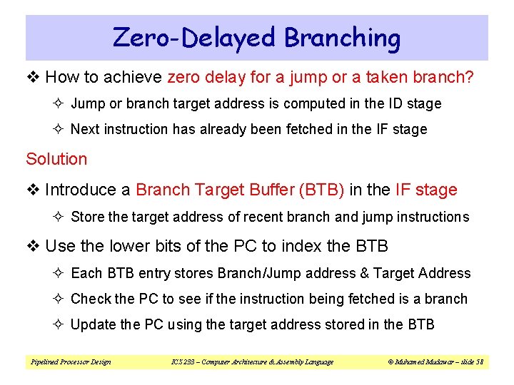 Zero-Delayed Branching v How to achieve zero delay for a jump or a taken