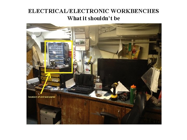 ELECTRICAL/ELECTRONIC WORKBENCHES What it shouldn’t be 