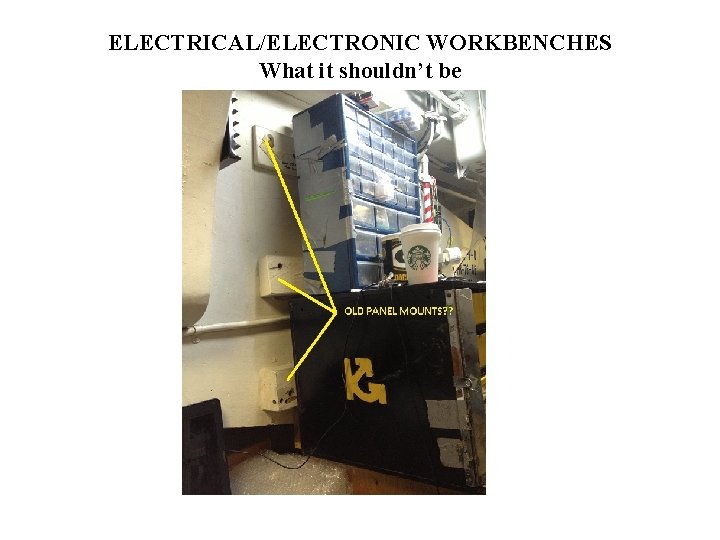 ELECTRICAL/ELECTRONIC WORKBENCHES What it shouldn’t be 