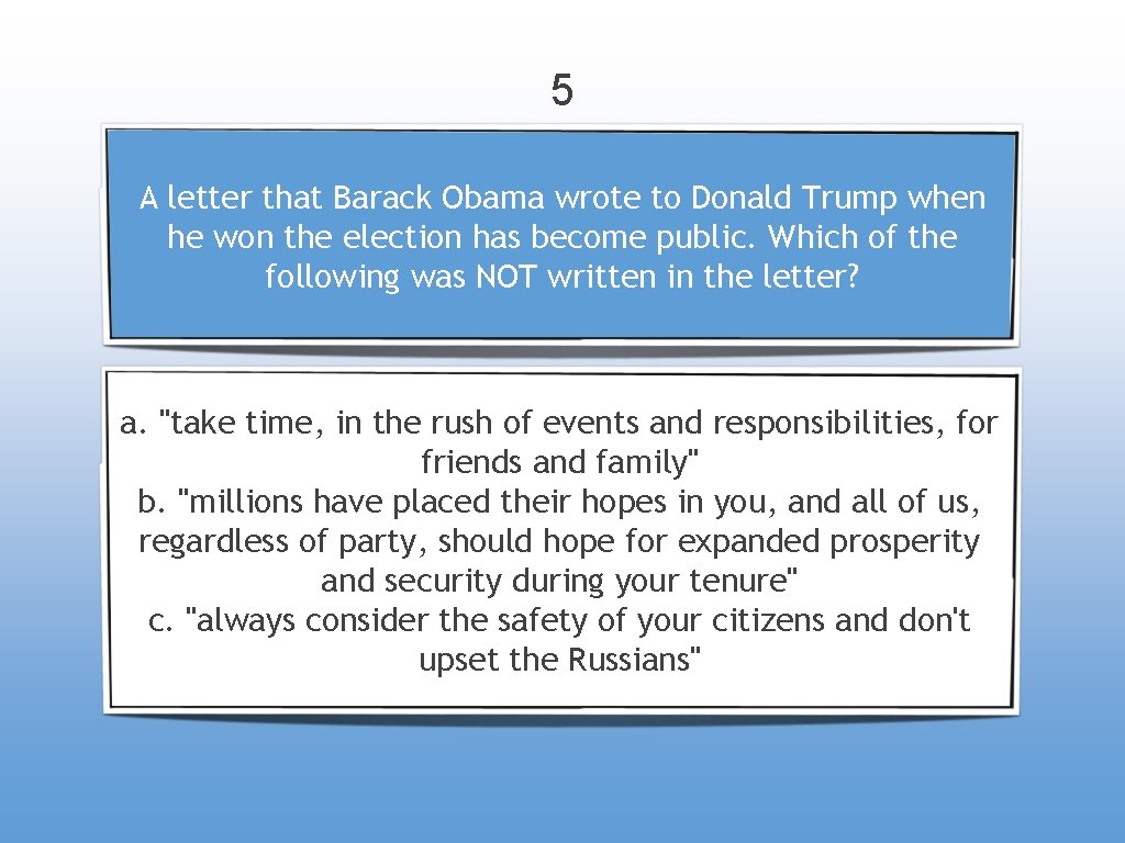 5 A letter that Barack Obama wrote to Donald Trump when he won the