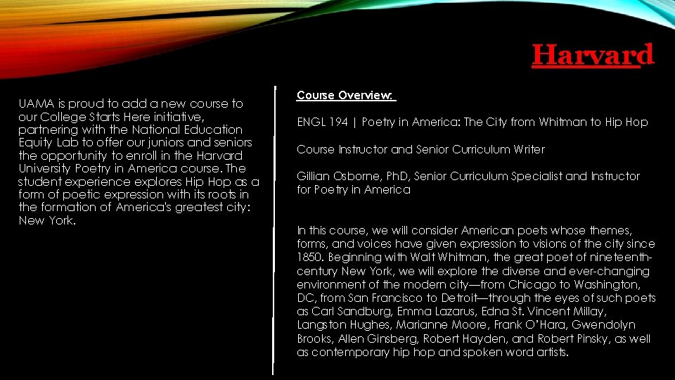 Harvard UAMA is proud to add a new course to our College Starts Here
