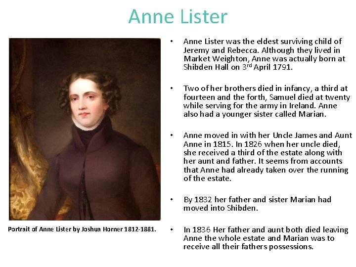 Anne Lister Portrait of Anne Lister by Joshua Horner 1812 -1881. • Anne Lister