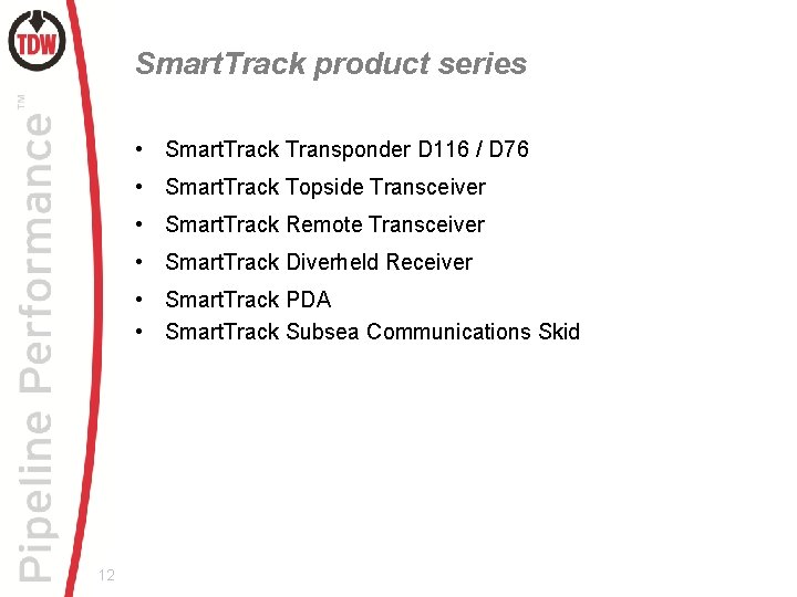 Smart. Track product series • Smart. Track Transponder D 116 / D 76 •