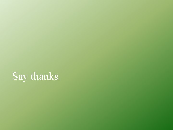 Say thanks 