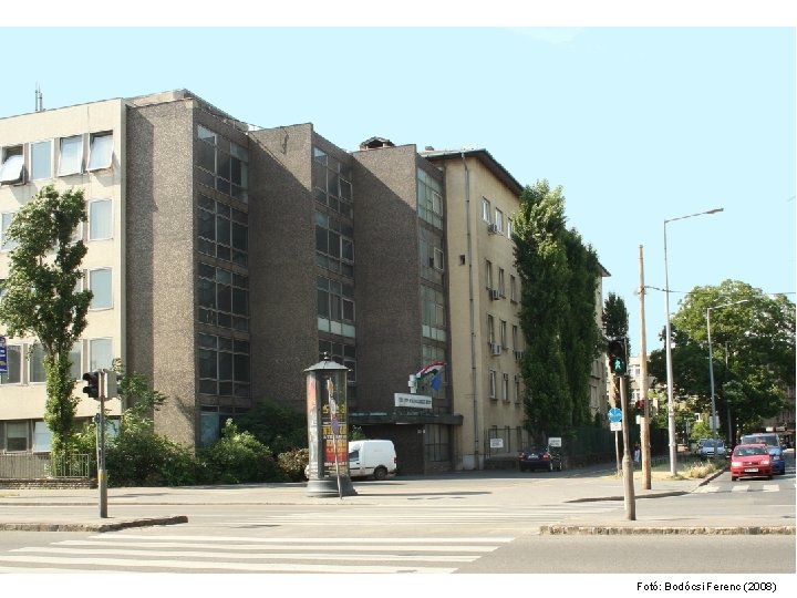 Fotó: Bodócsi Ferenc (2008) 