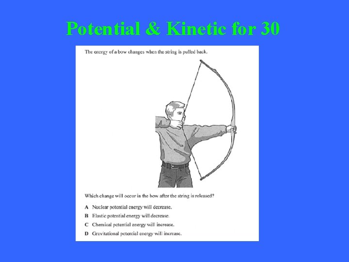 Potential & Kinetic for 30 