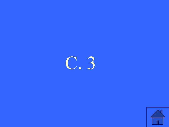 C. 3 