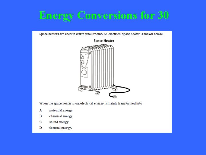 Energy Conversions for 30 