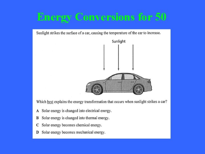 Energy Conversions for 50 