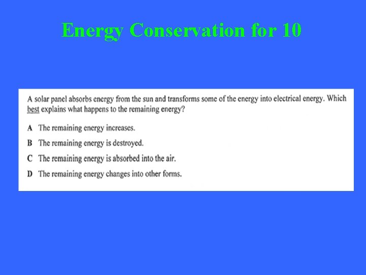 Energy Conservation for 10 