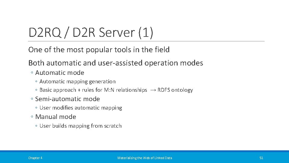 D 2 RQ / D 2 R Server (1) One of the most popular D 2 RQ / D 2 R Server (1) One of the most popular